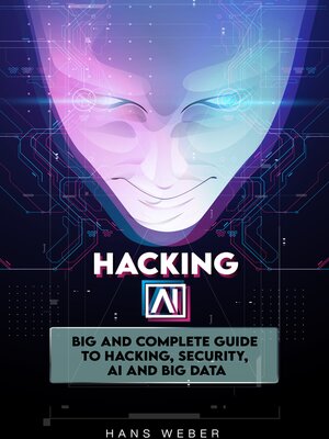 cover image of Hacking AI